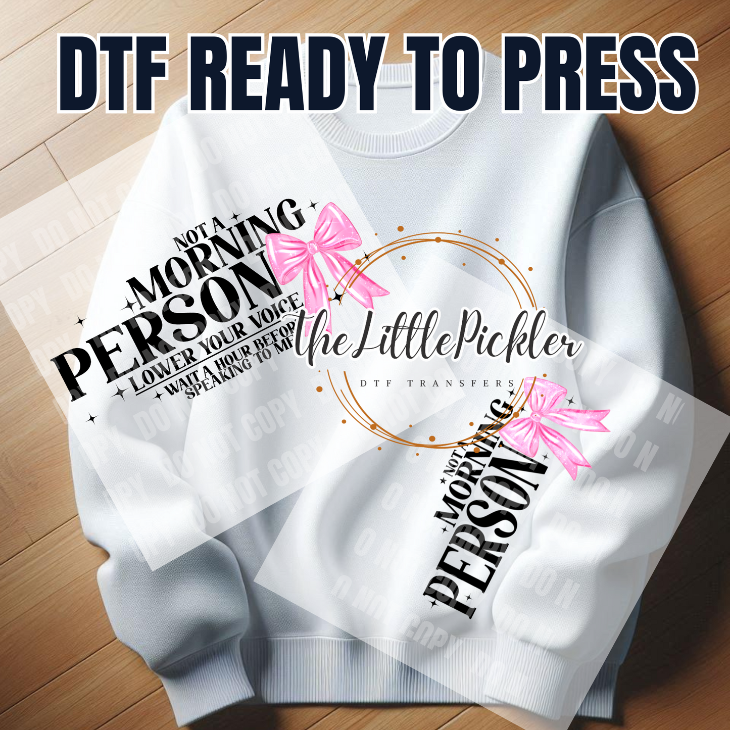 Ready to Press Not a Morning person DTF Transfers, Cute Bow Transfer, Heat Press