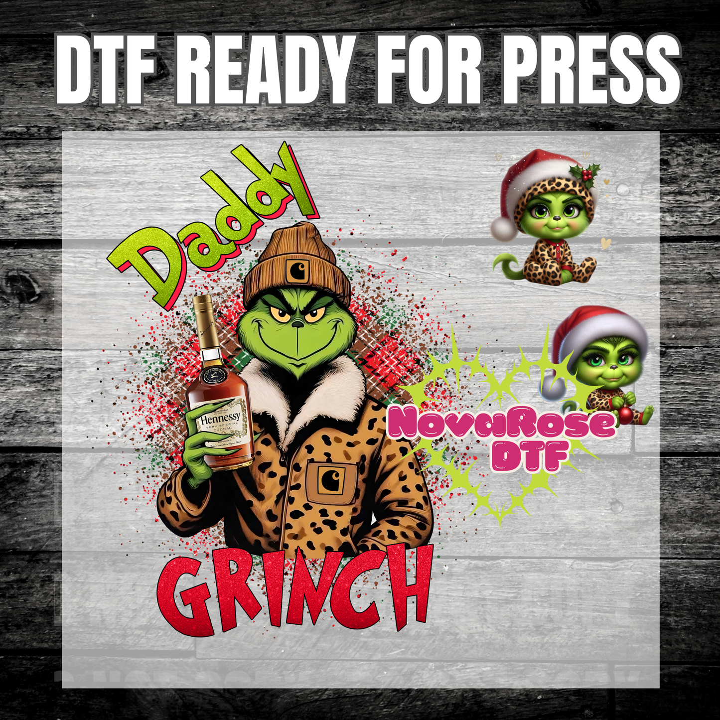Daddy Grinchy DTF Transfers, Holiday Characters Favorites Transfer, Heat Press