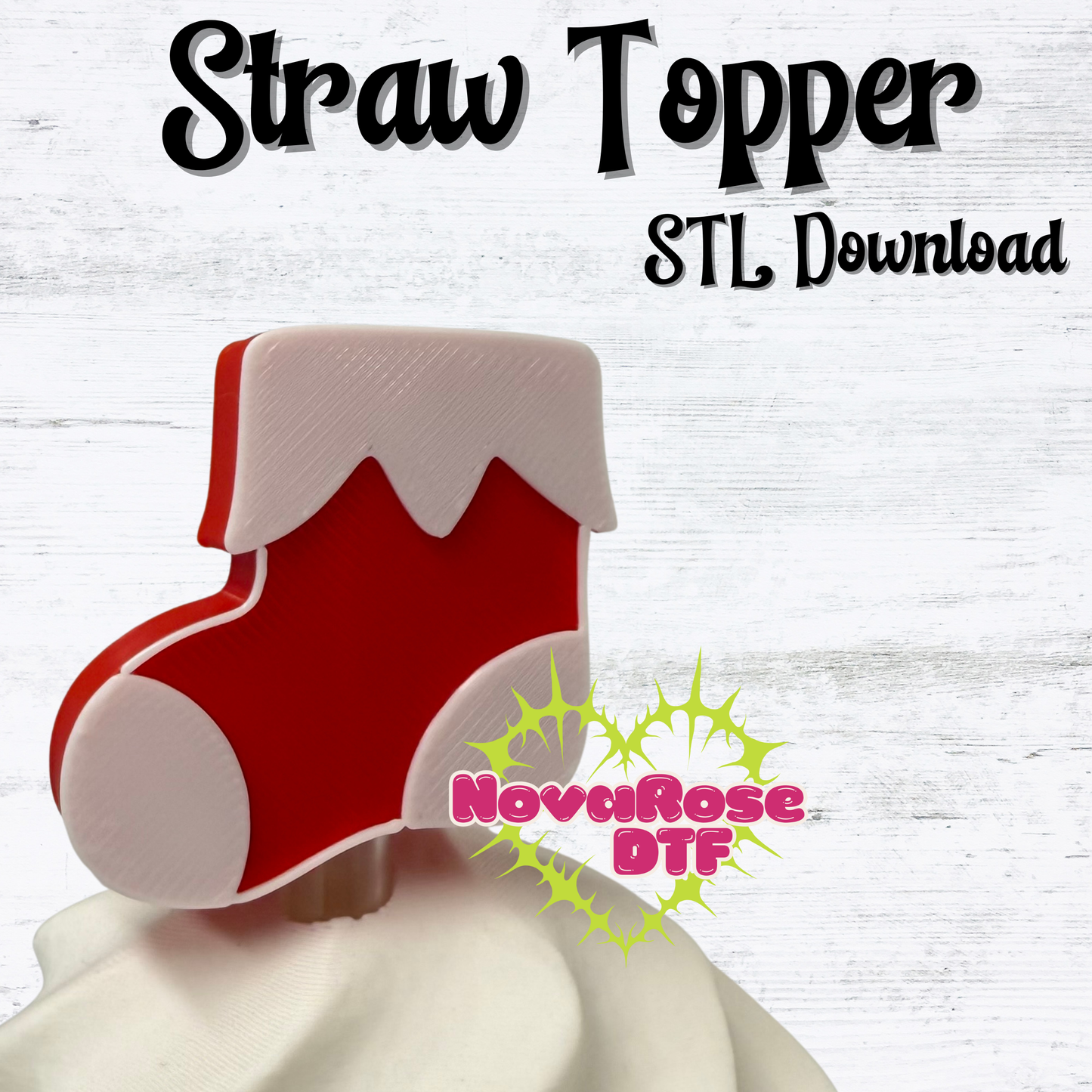 Xmas Stocking STL File, Straw Topper File Download, Immediate Download